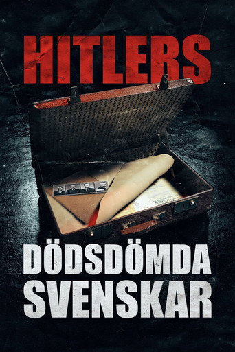 Series poster for Hitlers dödsdömda svenskar (2019)