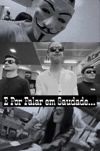 Movie poster for E Por Falar em Saudade...