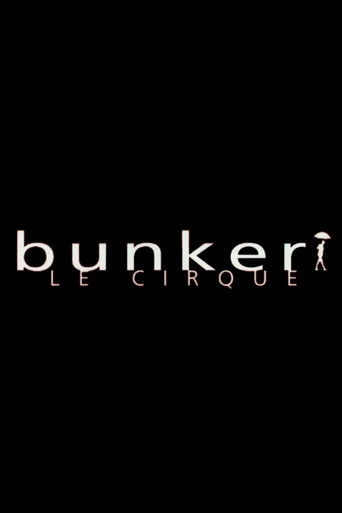 Bunker, le cirque poster