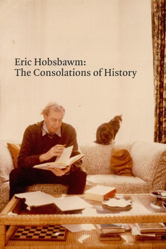 Movie poster for Eric Hobsbawm: The Consolations of History (2021)