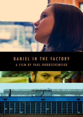 Movie poster for Daniel in the Factory (2013)