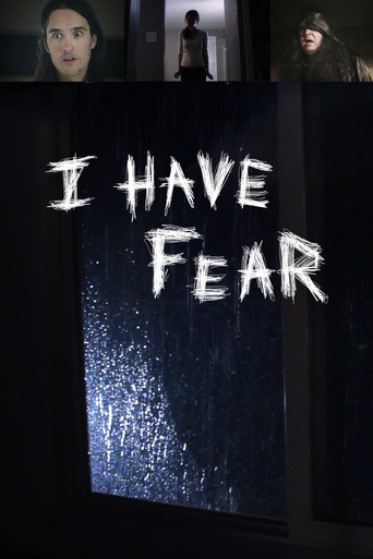 Movie poster for I Have Fear (2017)