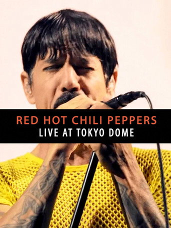 Movie poster for Red Hot Chili Peppers - Live at Tokyo Dome (2023)