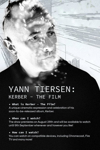 Movie poster for Yann Tiersen | Kerber - The film (2021)