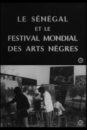 Movie poster for Le Sénégal et le Festival Mondial des Arts Nègres (1966)