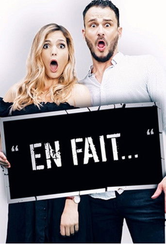 " En fait..." La Série poster