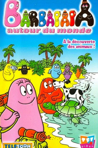 Barbapapa autour du monde - A la découverte des animaux poster