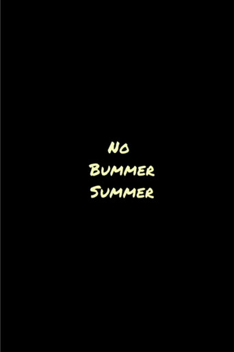 Movie poster for No Bummer Summer (2018)