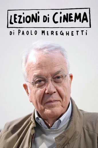 Movie poster for Lezioni di Cinema di Paolo Mereghetti (2023)