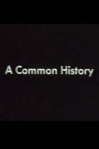 Movie poster for A Common History (1984)