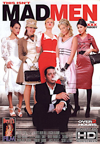 Movie poster for This Isn't Mad Men: The XXX Parody (2010)