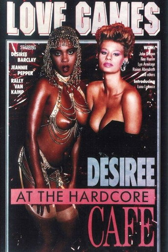 Movie poster for Desiree at the Hardcore Cafe (1987)