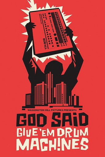 Movie poster for God Said Give 'Em Drum Machines (2022)