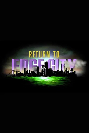 Movie poster for Return to Edge City (2005)
