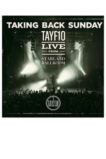 Movie poster for Taking Back Sunday: TAYF10 Live from Starland Ballroom (2013)
