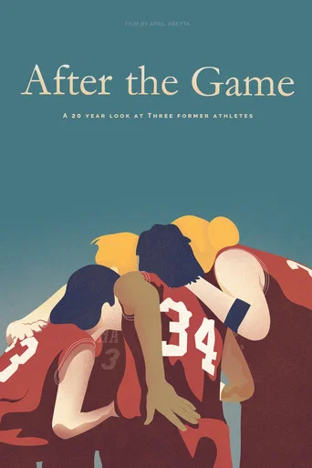 Movie poster for After the Game: A 20 Year Look at Three Former Athletes (2021)