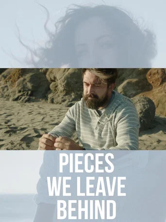 Movie poster for Pieces We Leave Behind (2023)