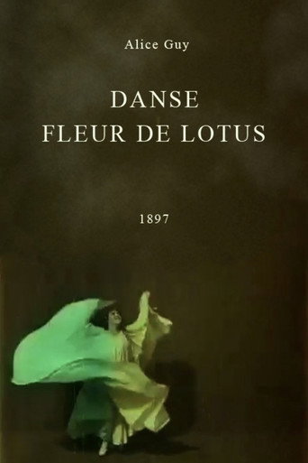 Movie poster for Danse Fleur de Lotus (1897)