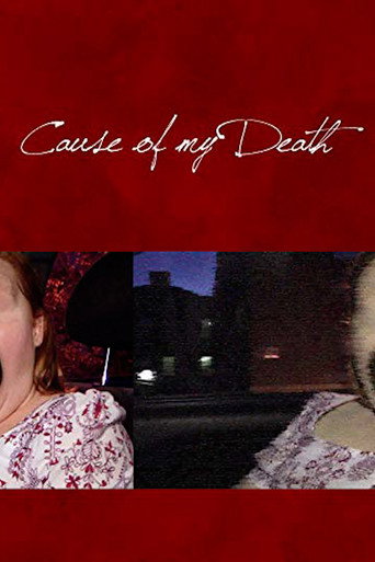 Movie poster for Cause of My Death (2016)