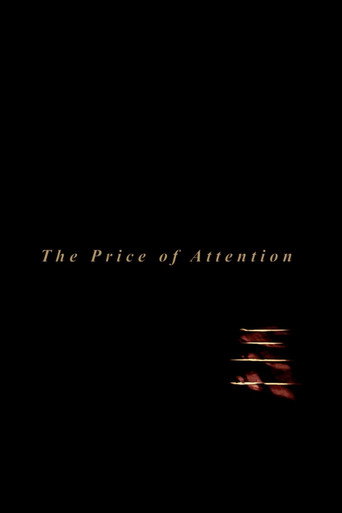 Movie poster for The Price of Attention (2023)