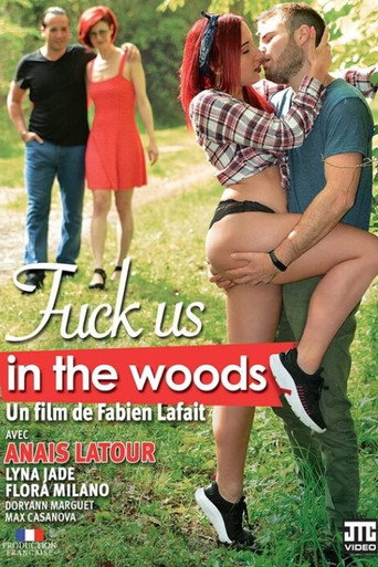 Movie poster for Fuck us in the woods (2019)