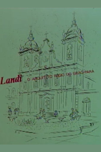 Movie poster for Landi, o arquiteto régio do Grão-Pará (1978)
