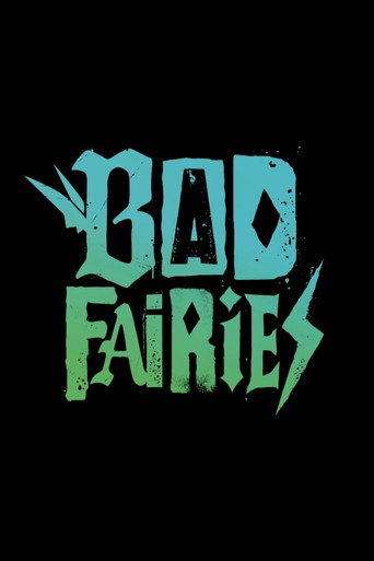 Movie poster for Bad Fairies (2027)