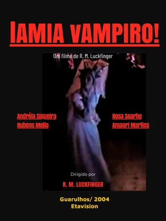 Movie poster for Lâmia, Vampiro! (2005)
