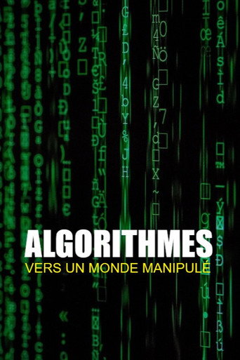 Movie poster for Algorithmes - vers un monde manipulé (2023)