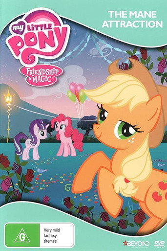 Movie poster for My Little Pony Friendship is Magic: The Mane Attraction (2016)