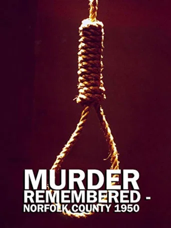 Movie poster for Murder Remembered - Norfolk County 1950. (1997)