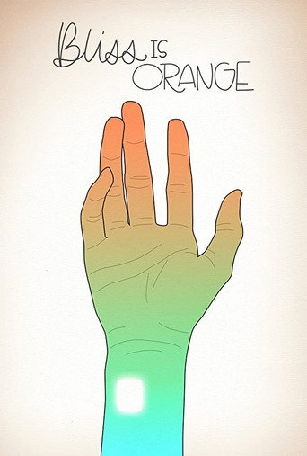 Bliss Is Orange poster