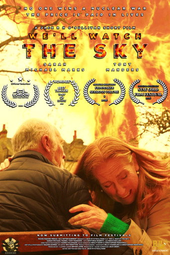 Movie poster for We'll Watch The Sky