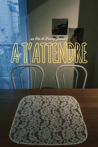 Movie poster for À t'attendre
