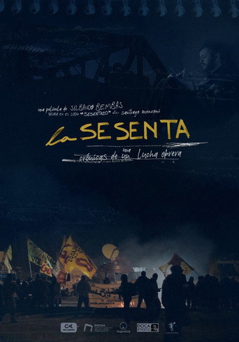 Movie poster for La sesenta: Crónicas de una lucha obrera (2021)