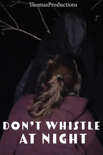 Movie poster for Don't Whistle At Night (2023)