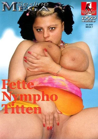 Movie poster for Fette Nympho Titten (2006)
