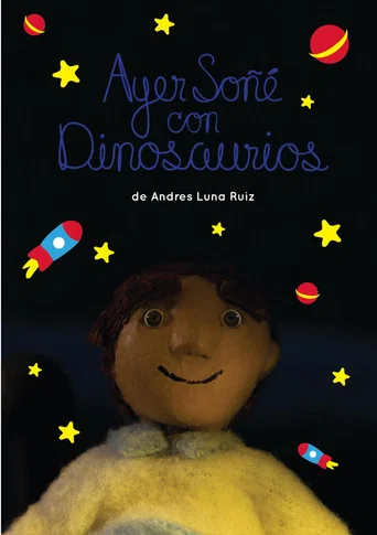 Movie poster for Ayer soñé con Dinosaurios (2012)