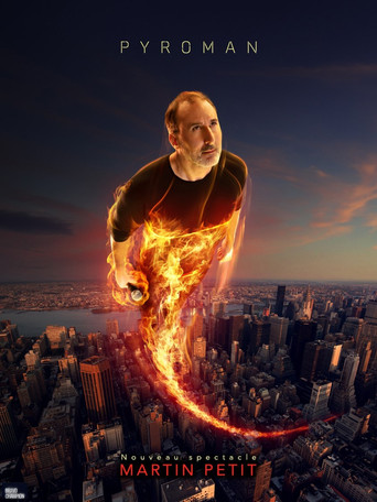 Martin Petit : Pyroman poster