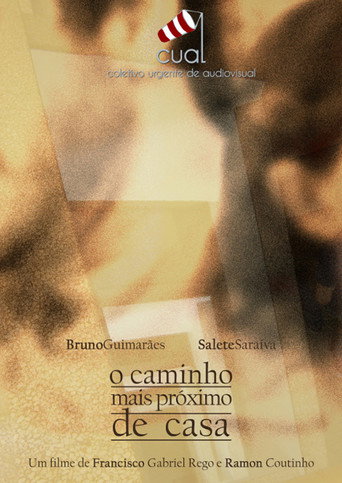 Movie poster for O caminho mais próximo de casa (2012)