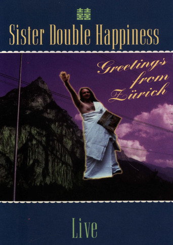 Movie poster for Sister Double Happiness: Greetings From Zürich (1993)