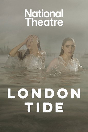 National Theatre Live: London Tide poster