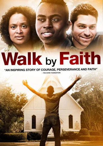 Movie poster for Walk By Faith (2014)
