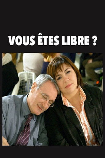 Movie poster for Vous êtes libre ? (2005)