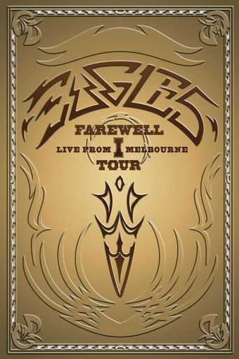 Eagles: Farewell I Tour - Live from Melbourne poster