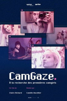 Cam Gaze - À la recherche des premières "camgirls" poster