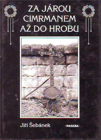 Movie poster for Za Járou Cimrmanem až do hrobu (2000)