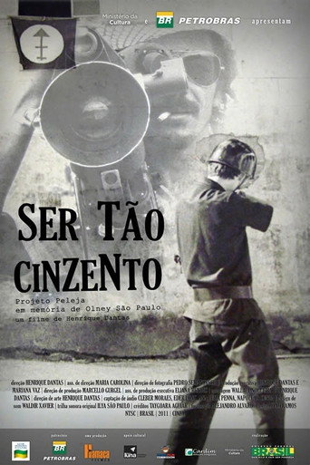 Ser Tão Cinzento poster