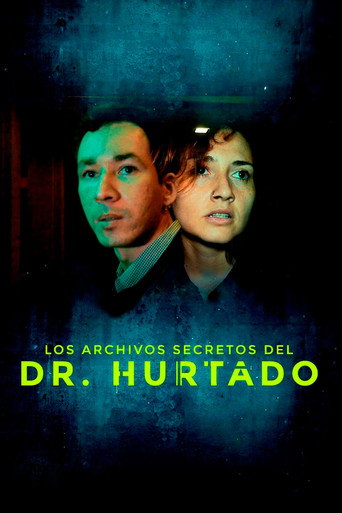 Movie poster for Los archivos secretos del Dr. Hurtado (2022)