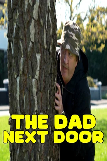 Movie poster for The Dad Next Door (2025)